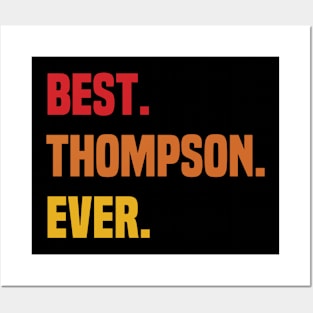 BEST THOMPSON EVER ,THOMPSON NAME Posters and Art